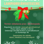 Konkurs na Lampion Świąteczny! Prace można składać do 29 listopada 2024 w siedzibie GOK w Gierałtowicach ul. Korfantego 7B!