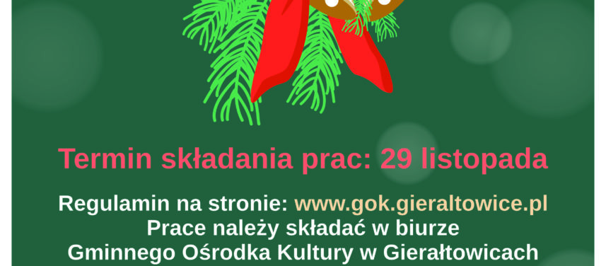 Konkurs na Lampion witeczny Prace mona skada do 29 listopada 2024 w siedzibie GOK w Gieratowicach ul Korfantego 7B