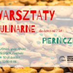 Warsztaty kulinarne dla dzieci od lat 7! Jak grudzień to i pierniczki! % grudnia, godz. 17:00, koszt 30 zł/ dziecko, zapisy pod nr tel. 32 30 11 511, Świetlica GOK Paniówki!