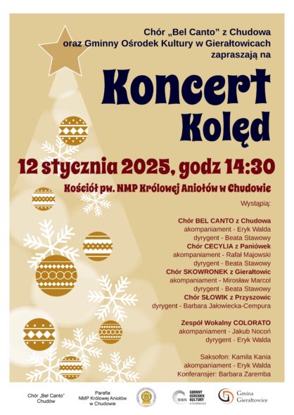 12 stycznia o godz 1430 odbdzie si koncert kold w kociele pw NMP w Chudowie Wystpi chry gminne oraz zaproszeni gocie Wstp wolny zapraszamy