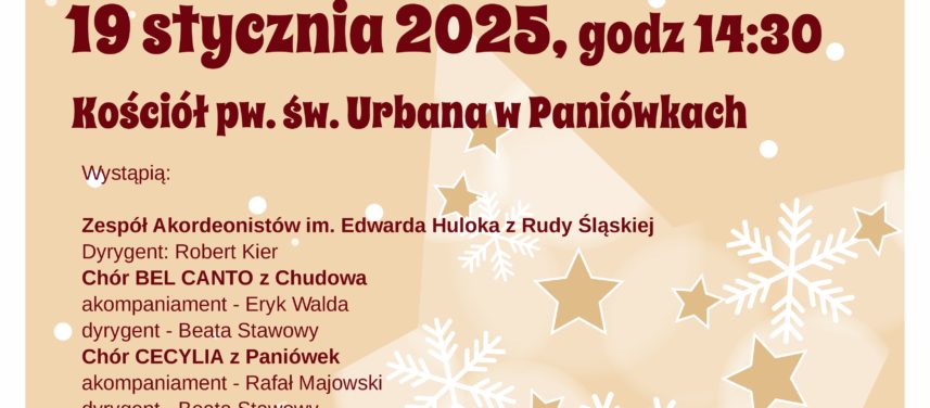 Koncert kold i pastoraek 19 stycznia o godz 1430 w kociele pw w Urbana w Paniwkach