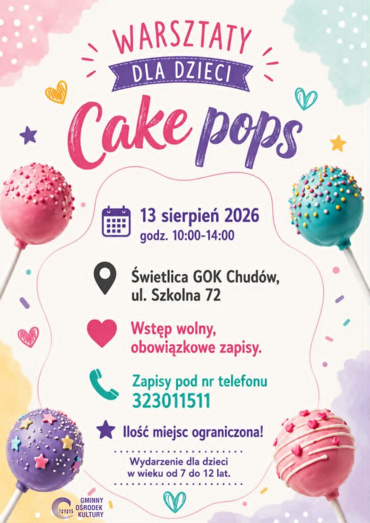 Słodkie warsztaty dla dzieci – robimy Cake Pops w Chudowie!